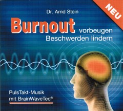 Brain in Balance - PulsTakt-Musik mit neuer Brainwave-Technik (Burnout vorbeugen) Dr. Arnd Stein (MP3-Download)
