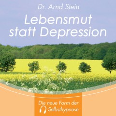 Lebensmut statt Depression (Einzeltrack) - Dr. Arnd Stein (MP3-Download)